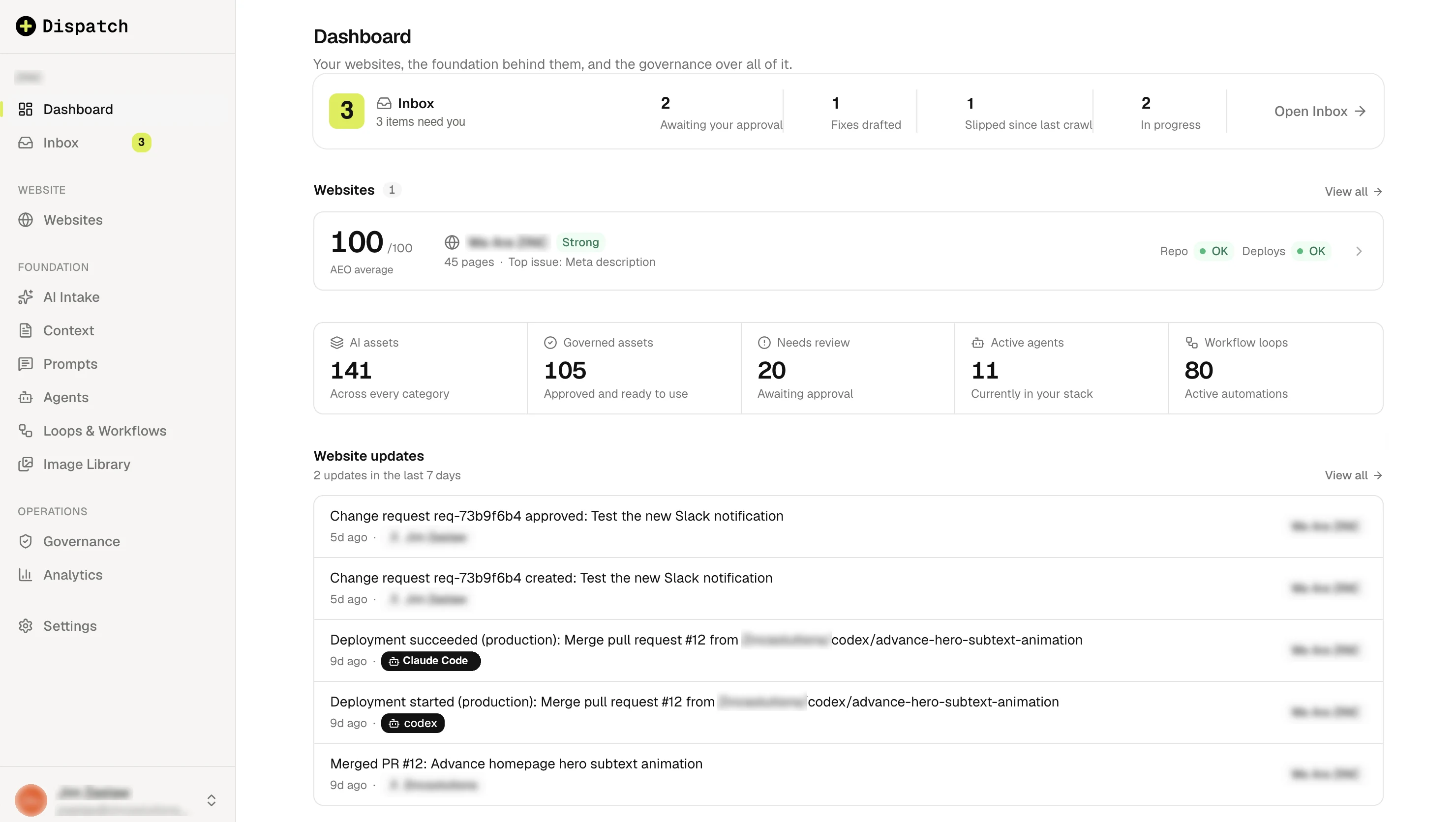 The Dispatch dashboard: Inbox with 3 items needing you, 2 awaiting approval and 1 fix drafted, a governed website scoring 100 out of 100 with repo and deploys OK, asset and agent counts, and recent website updates attributed to people and agents.